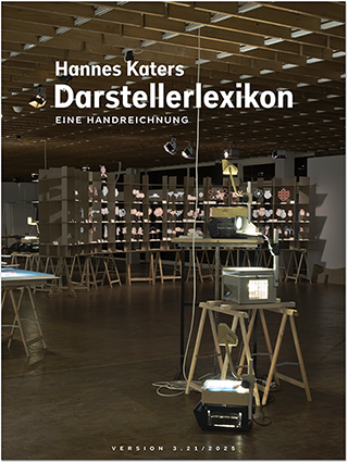 Darstellerlexikon 3.0.1, 2025 - Hannes Katers Darstellerlexikon - Eine Handreichung. PDF-Publikation