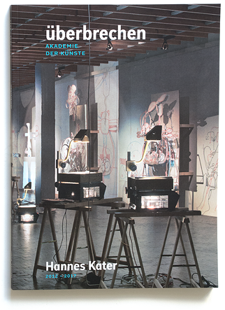 Cover der Publikation zu der Ausstellung überbrechen von Hannes Kater in der Akademie der Künste 2012